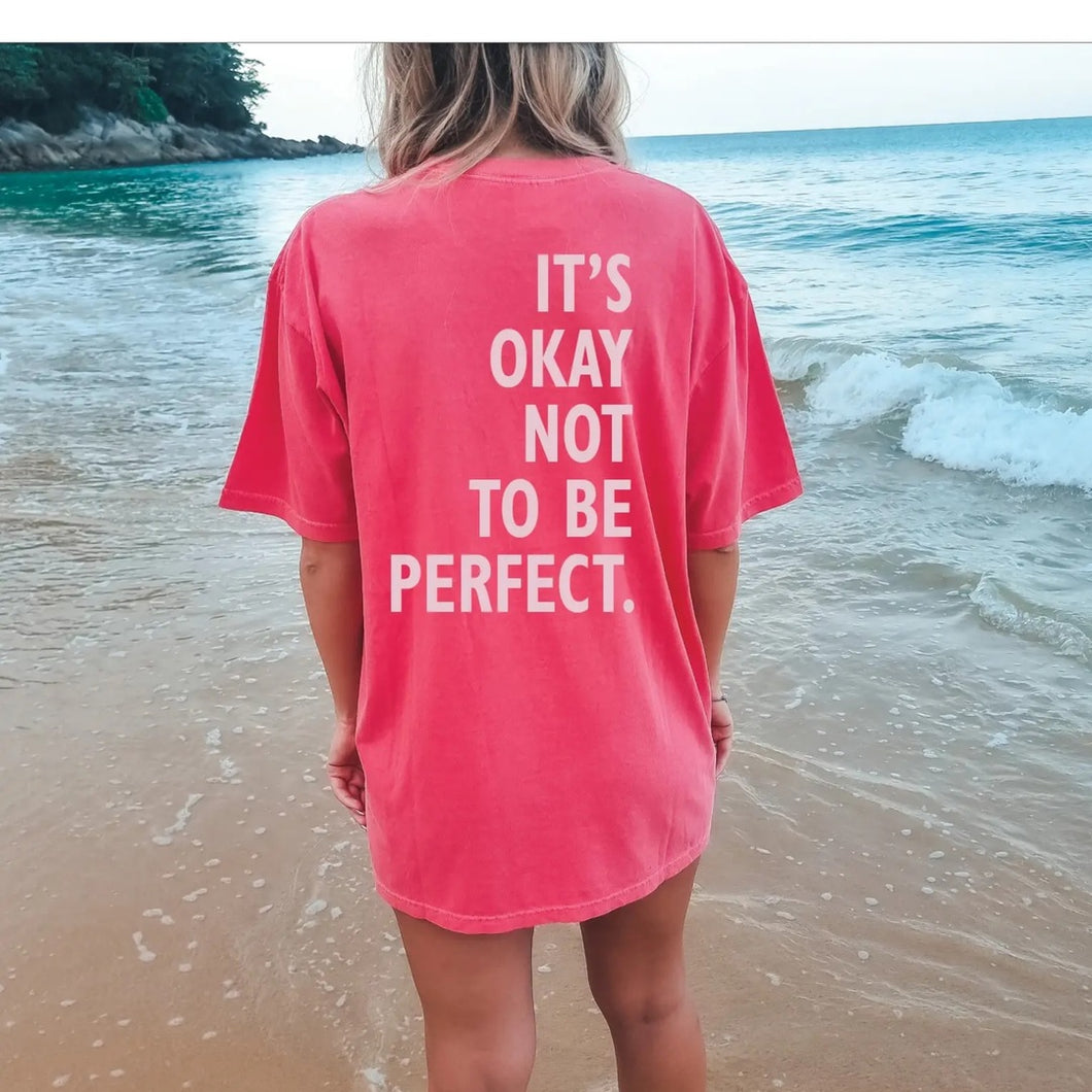 It’s Okay Not To Be Perfect Tee | Pink
