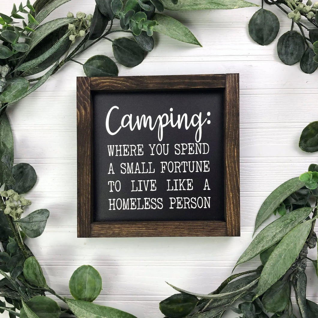 Camping Where You Spend Sign | White | 7x7